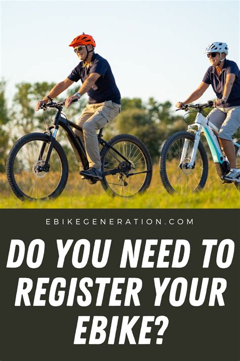 Do you have to register an electric bike, or can you just ride into the sunset without a care in the world?