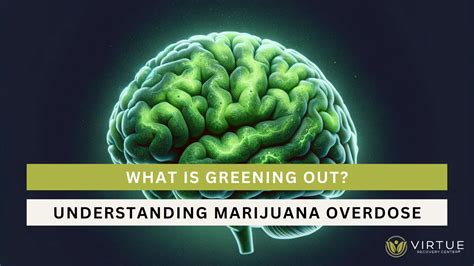 Is Greening Out Overdosing: Exploring the Boundaries of Cannabis Consumption